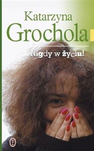 Obrazek Nigdy w życiu