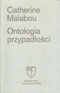 Obrazek Ontologia przypadłości Esej o plastyczności destrukcyjnej