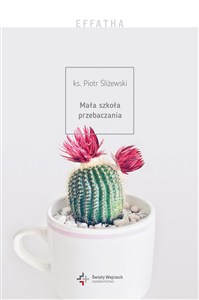 Obrazek Mała szkoła przebaczania