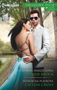 Obrazek Niepokorna narzeczona Sposób na playboya