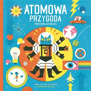 Picture of Atomowa przygoda profesora Astrokota
