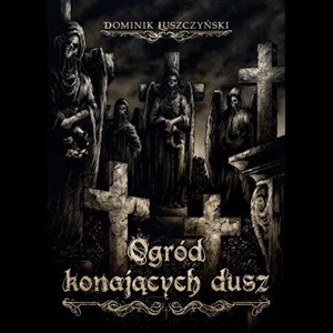 Obrazek Ogród konających dusz