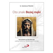 Polska książka : Oto znaki ... - Tymoteusz Mietelski