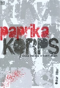 Picture of Paprika korps Sztuka teatralna w trzech aktach