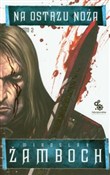 Na ostrzu ... - Miroslav Zamboch -  foreign books in polish 