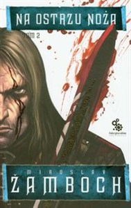Picture of Na ostrzu noża tom 2