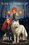 Książka : Wilk z las... - Aneta Jadowska