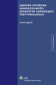 Obrazek Sądowa ochrona samodzielności jednostek samorządu terytorialnego
