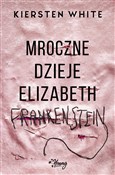 Mroczne dz... - Kiersten White -  books in polish 