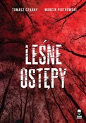 polish book : Leśne ostę... - Tomasz Czarny, Marcin Piotrowski