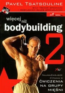Obrazek Więcej niż bodybuilding 2 Najważniejsze pytania o ćwiczenia na grupy mięśni