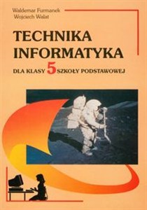Obrazek Technika Informatyka 5 Szkoła podstawowa