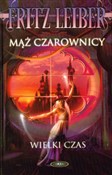 Zobacz : Mąż czarow... - Leiber Fritz