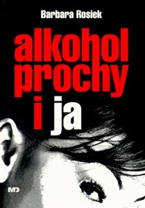 Obrazek Alkohol prochy i ja
