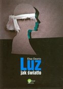 Luz jak św... - Elsa Osorio - Ksiegarnia w UK