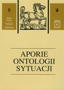 Picture of Aporie ontologii sytuacji Tom 8