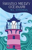 Polska książka : Światło mi... - M.L. Stedman