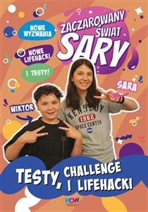 Obrazek Zaczarowany Świat Sary. Testy, challenge i lifehacki