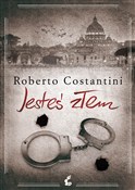 Zobacz : Jesteś złe... - Roberto Costantini