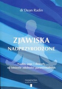Obrazek Zjawiska nadprzyrodzone nauka, joga i dowody na istnienie zdolności paranormalnych
