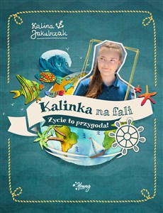 Obrazek Kalinka na fali Życie to przygoda!