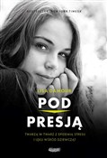 Polska książka : Pod presją... - Lisa Damour