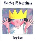 Nie chcę i... - Tony Ross -  books in polish 