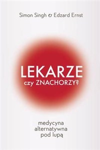 Picture of Lekarze czy znachorzy Medycyna alternatywna pod lupą