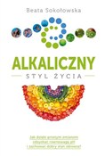 Alkaliczny... - Beata Sokołowska -  foreign books in polish 