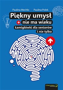 Obrazek Piękny umysł nie ma wieku Łamigłówki dla seniorów
