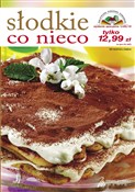 Słodkie co... - Opracowanie Zbiorowe - Ksiegarnia w UK