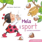 polish book : Mela i spo... - Cabrera Aleix, M. Curto Rosa