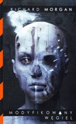 Zobacz : Modyfikowa... - Richard Morgan