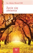 Życie się ... - Alojzy Henel -  Książka z wysyłką do UK
