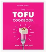The Tofu C... - Heather Thomas -  books in polish 