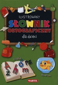 Obrazek Ilustrowany słownik ortograficzny dla dzieci