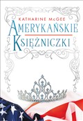 Książka : Amerykańsk... - Katharine McGee