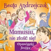 Mamusiu, n... - Beata Andrzejczuk -  Polish Bookstore 