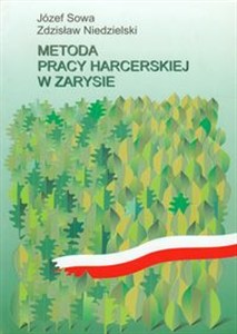 Obrazek Metoda pracy harcerskiej w zarysie