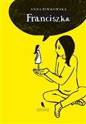 Franciszka... - Anna Piwkowska - Ksiegarnia w UK
