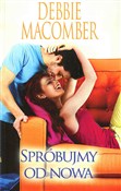 Zobacz : Spróbujmy ... - Debbie Macomber