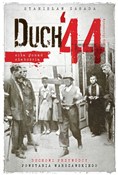 Książka : Duch 44 Si... - Stanisław Zasada