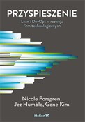 Przyspiesz... - Nicole Forsgren, Jez Humble, Gene Kim -  Książka z wysyłką do UK