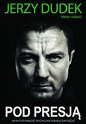 Pod presją... - Jerzy Dudek, Paweł Habrat -  books in polish 