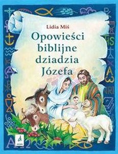Obrazek Opowieści biblijne dziadzia Józefa III