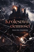 Królestwo ... - Paulina Zalecka -  books in polish 
