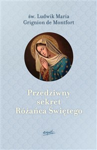 Picture of Przedziwny sekret Różańca Świętego