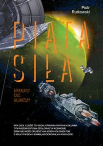 Obrazek Piąta siła Apokalipsy czas najwyższy