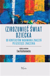 Obrazek Zrozumieć świat dziecka