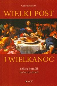 Obrazek Wielki post i Wielkanoc Szkice homilii na każdy dzień